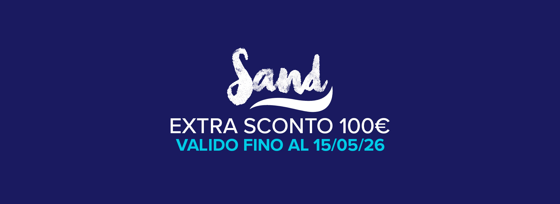 Flash Sale Sand: EXTRA SCONTO 100 €